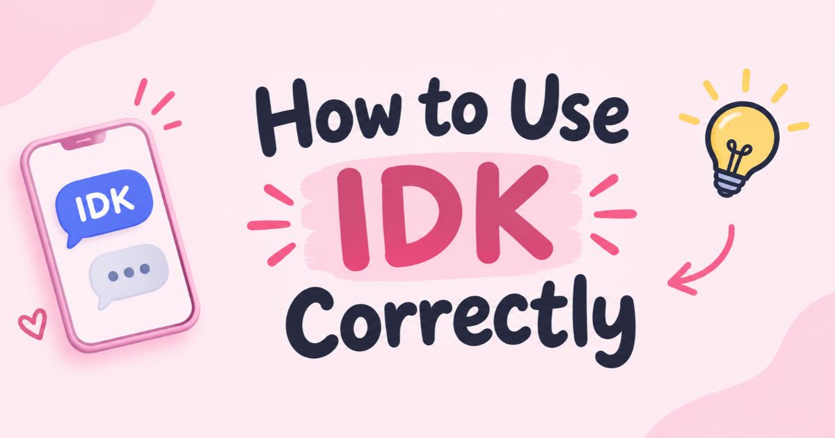 How to Use IDK Correctly