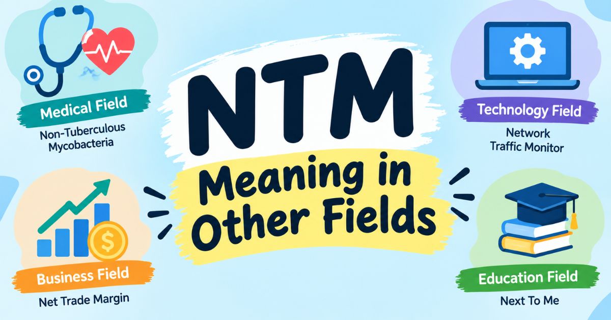 NTM Meaning in Other Fields