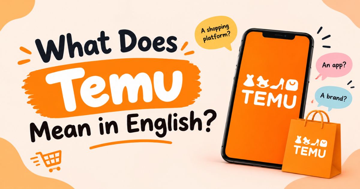 What Does Temu Mean in English