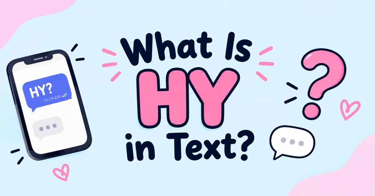 What Is HY in Text