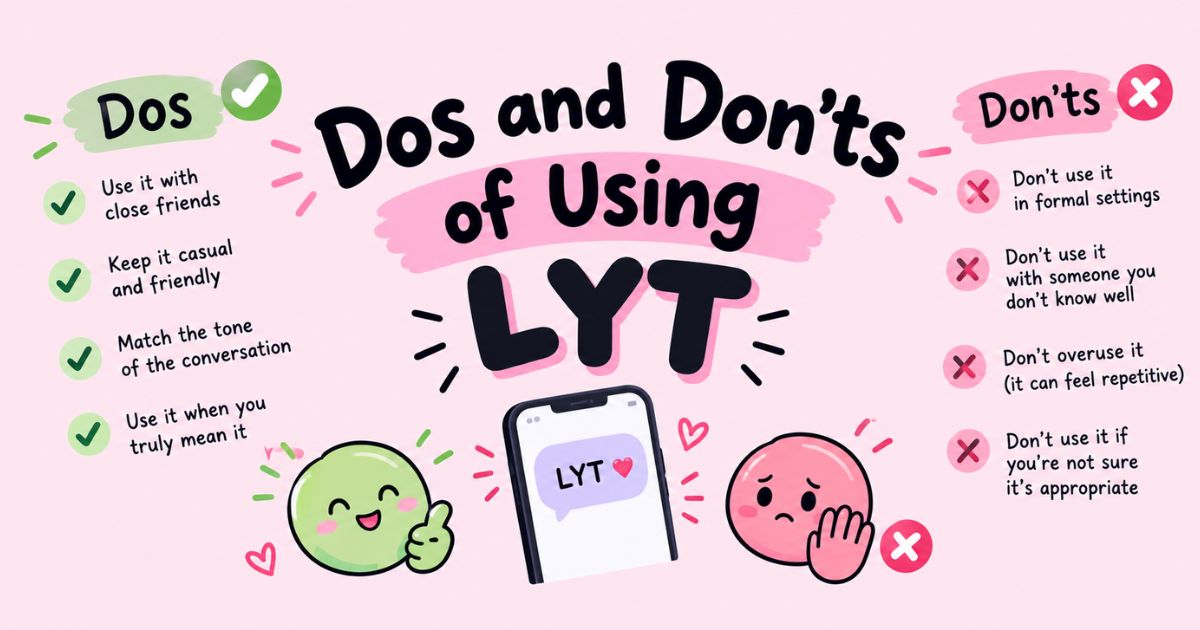 dos and dont of using lyt